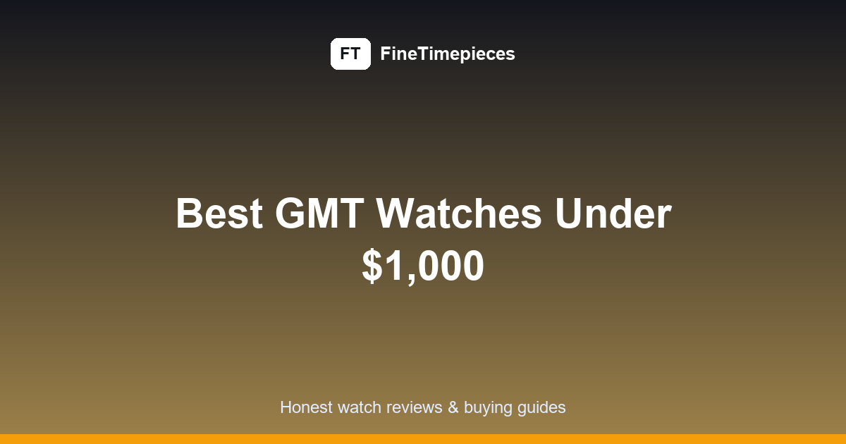 best gmt watches under 1000 featured image